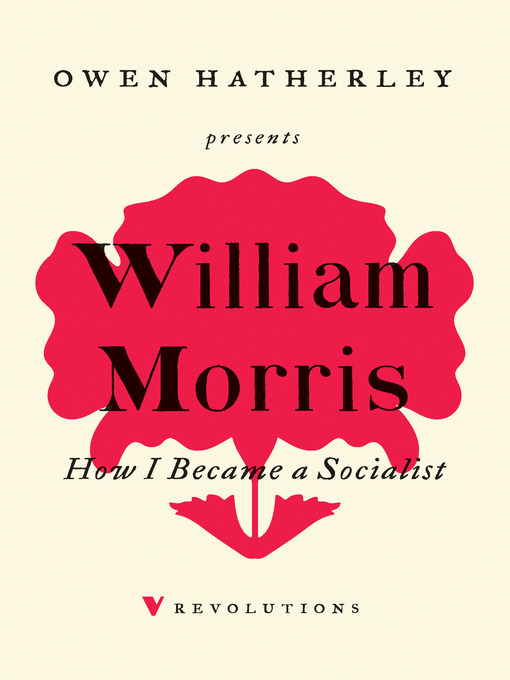 Title details for How I Became a Socialist by William Morris - Available